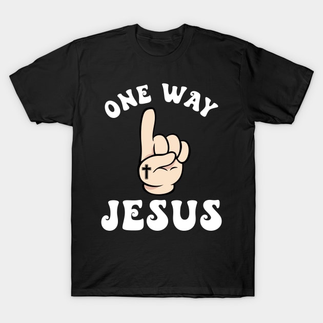 One Way Jesus T-Shirt by Rosiengo